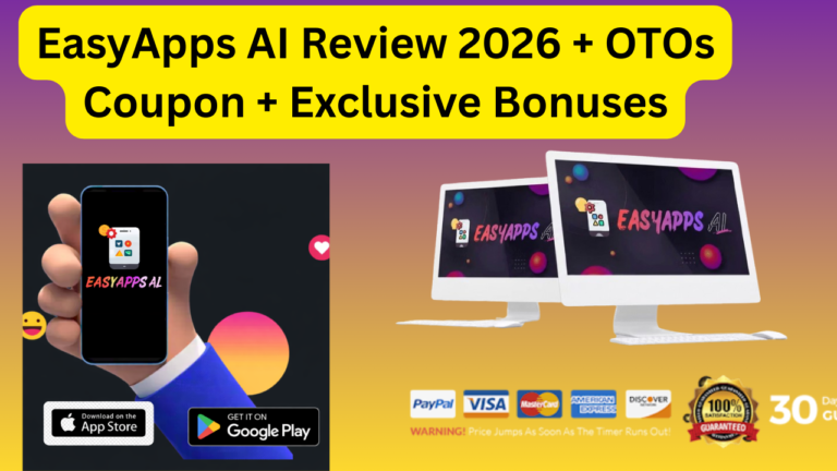EasyApps AI Review, EasyApps AI Reviews 2026, EasyApps AI App Review, EasyApps AI Price, EasyApps AI OTOs, EasyApps AI Coupon